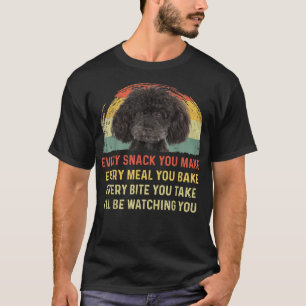 Varje gång du gör Pappa i Pudel vid Hund T Shirt