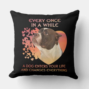 Varje Gång i ett Hund kommer in i ditt liv Kudde