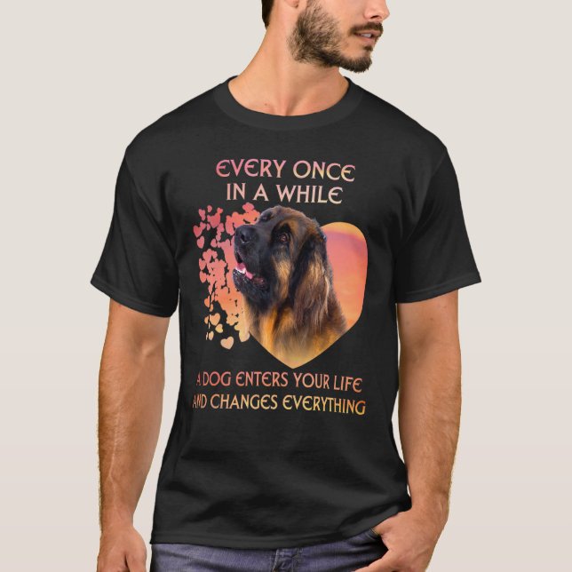 Varje Gång i ett ögonblick när en Leonberger ger k T Shirt (Framsida)