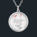 Varje gång i ett vanligt liv. silverpläterat halsband<br><div class="desc">Varje gång i ett vanligt liv. Kärlek ge är en saga. Cute Vintage Bird Loely Whimsical Typography Mint and Coral Hearts</div>