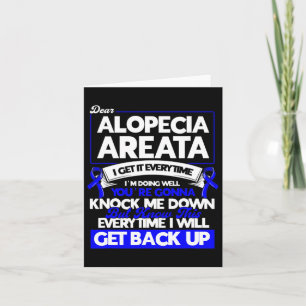Varje gång jag kommer tillbaka Alopecia medvetenhe Kort