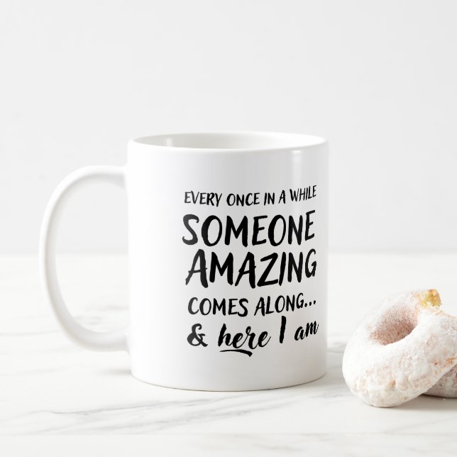 Varje gång på en gång kommer någon fantastisk kaffemugg (Med munk)