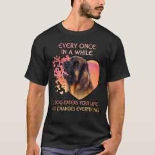 Varje Gång på ett ögonblick när en Leonberger T Shirt