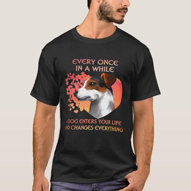 Varje Gång under en Hund kommer in i Jacken Russel T Shirt (Framsida)