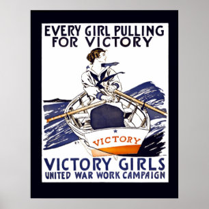 VARJE GIRL SOM PULLERAR FÖR VICTORY 1918 POSTER
