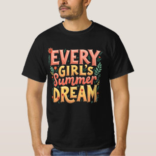 Varje Girl Summer Dream 2 T Shirt