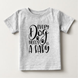 Varje Hund behöver ett meddelande om Graviden Bab T Shirt