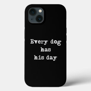 Varje hund har sin dag