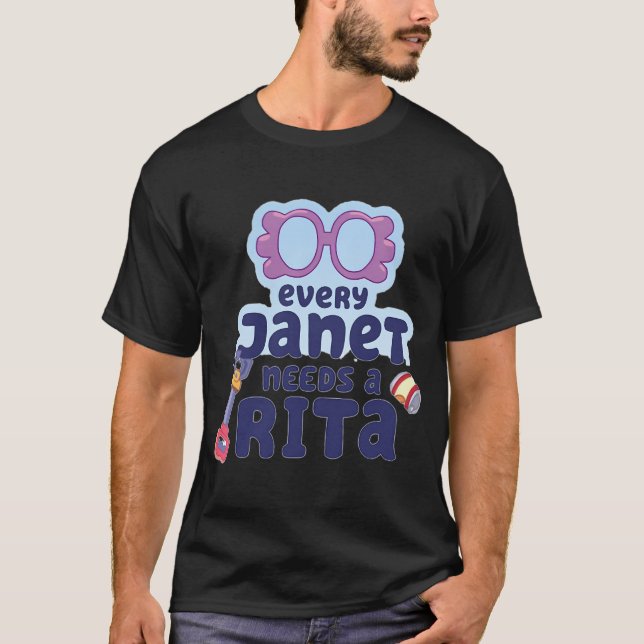 Varje Janet behöver en Rita T Shirt (Framsida)