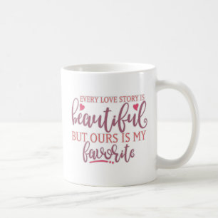 Varje Kärlek är vacker Kaffemugg