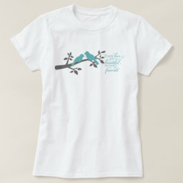 Varje Kärlek-historia är vacker... Tee