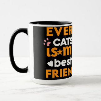 Varje katt är min bästa vän - Cute Cat Lover-citat Mugg