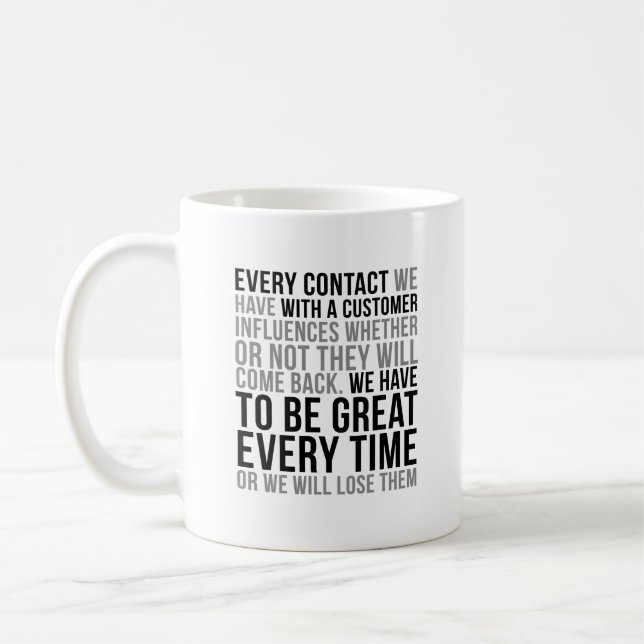 Varje kontakt vi har med kunden kaffemugg (Vänster)