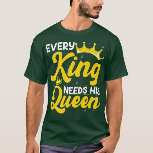 Varje Kung behöver sin drottning Giftermål par Gro T Shirt
