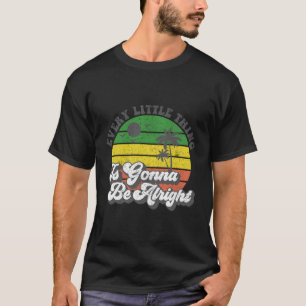 Varje liten Sak ska bli okej, Jamaica Wom T Shirt