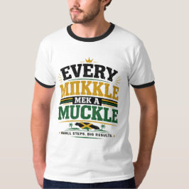 “Varje litet gör en stor.”  T Shirt