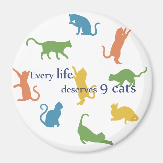 Varje liv förtjänar 9 kattunge citat magnet (Framsidan)