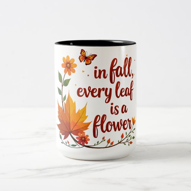 "Varje Löv är en blomma" Två-Tonad Mugg (Center)