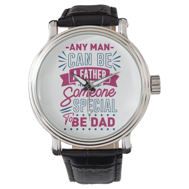 Varje Man Kan Vara en Far Armbandsur (Framsida)