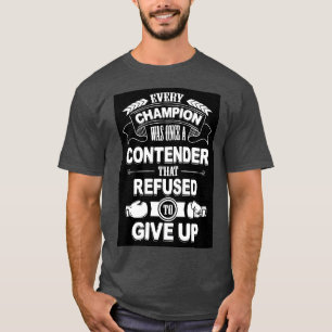 Varje mästare vägrades gång upp till ge 1 t shirt