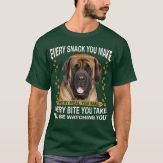 Varje mellanmål du gör rolig engelsk mastiff hund t shirt