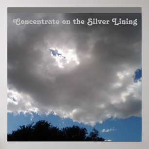 Varje moln har en Silver Lining-Poster Poster