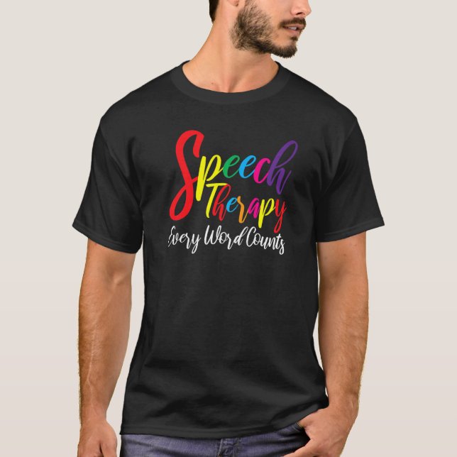 Varje Ord räknas Tal Therapy Tal språk T Shirt (Framsida)