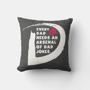 Varje Pappa behöver en arsenal av Pappa-skämt Kudde