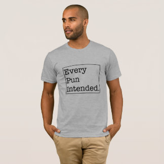 Varje påtänkt vits t-shirt