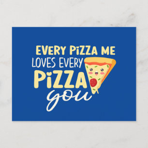 Varje Pizza Me Kärlek du Cute Funny Valentines day Vykort