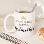 Varje prins behöver en gudmor Frieri Kaffemugg<br><div class="desc">Det här kaffet mugg är ett sött sätt att be den speciella kvinnan i ditt liv att vara prinens gudmor. Anpassa ryggen med din lilla pojkes namn.</div>