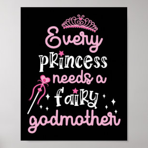 Varje prinsessa behöver en Fairy Godmor Poster