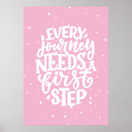 Varje resa behöver ett första steg poster