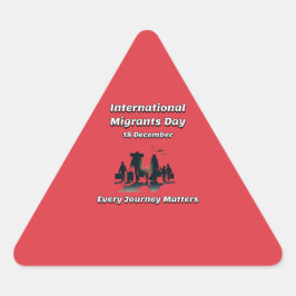 Varje resa har betydelse. Invandrardagen i interna Triangelformat Klistermärke