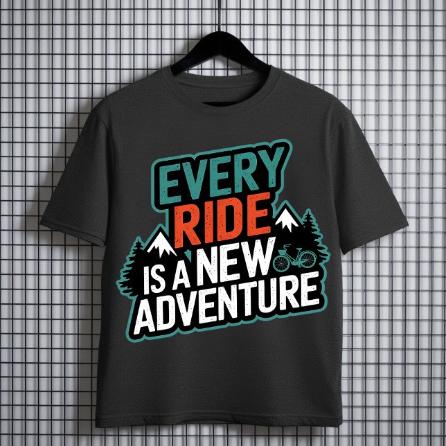 Varje rid är ett nytt Äventyr - cykling T Shirt (Skapare uppladdad)