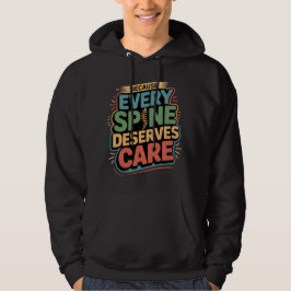 Varje ryggrad förtjänar att skötas med Chiropracto Hoodie