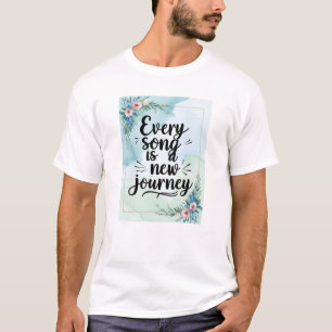 Varje sång är en ny resa t shirt