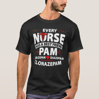 Varje sjuksköterska har en bästa vän, Lorazepam Di T Shirt