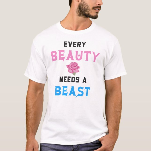 Varje skönhet behöver en Beast T Shirt (Framsida)