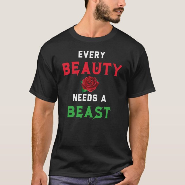 Varje skönhet behöver en Beast T Shirt (Framsida)