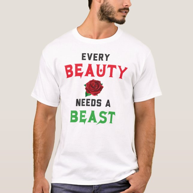 Varje skönhet behöver en Beast T Shirt (Framsida)
