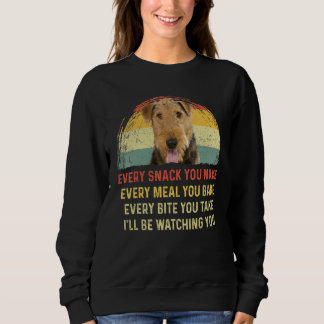 Varje Snack du gör till Airedale Terrier Hund Mamm T Shirt