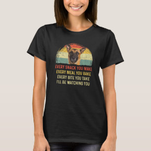 Varje Snack du gör till belgisk Malinois Hund Hund T Shirt