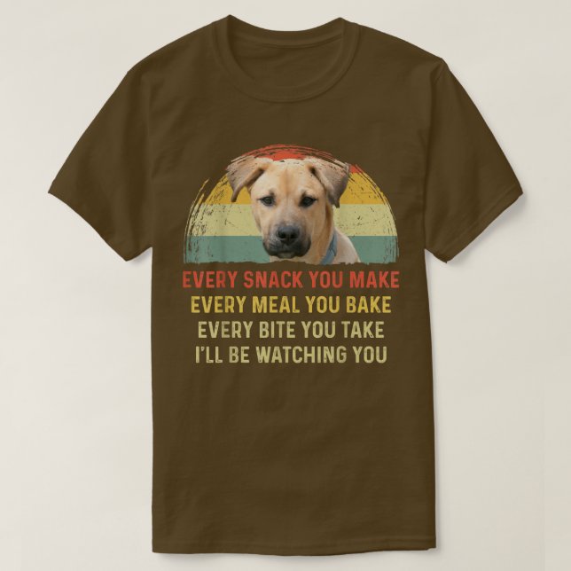 Varje Snack du gör till Blackmouth Cur Hund Mamma  T Shirt (Design framsida)