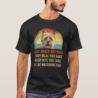 Varje Snack du gör till kairns Terrier Hund Hund P T Shirt