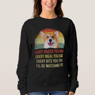 Varje Snack du gör till Welsh Corgi Hund Mamma Hun T Shirt