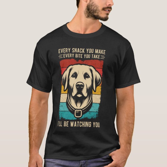 VARJE SNACK DU GÖR VARJE BITA DU TAR Hund älskare T Shirt (Framsida)