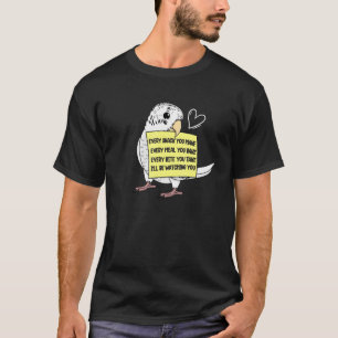 Varje Snack Meal eller Bita I White Budgie Budgeri T Shirt