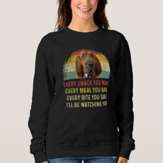 Varje snara du gör till Bloodhound Hund Mamma Hund T Shirt