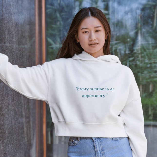 Varje soluppgång är en möjlighet Minimalt citat Hoodie (Skapare uppladdad)